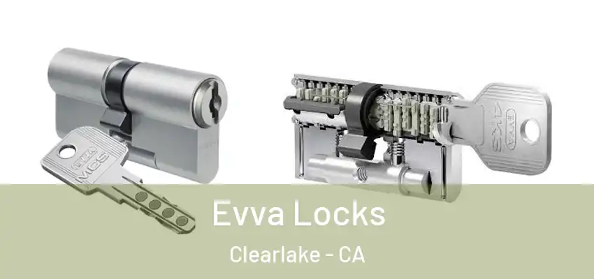  Evva Locks Clearlake - CA